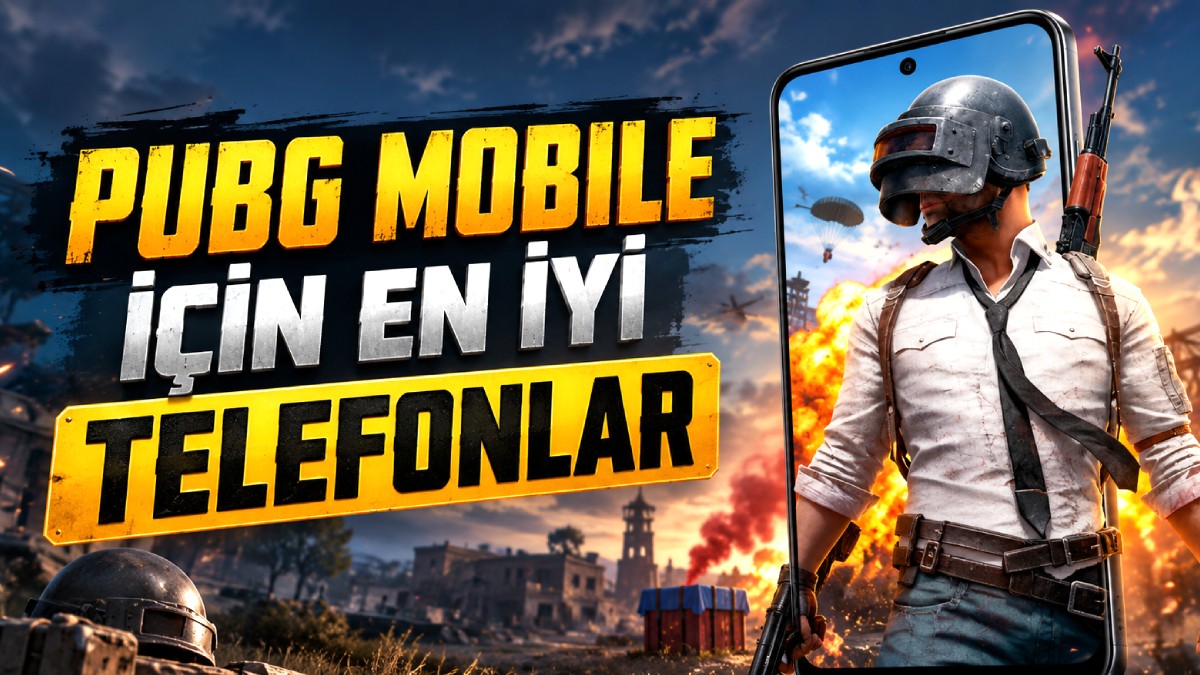 PUBG Mobile’da 120 FPS Veren Telefonlar